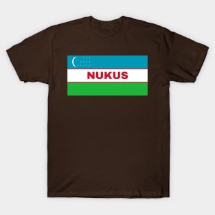 Nukus City in Uzbekistan Flag T-Shirt